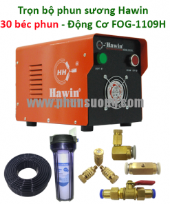 Trọn bộ phun sương HAWIN 30 béc, động cơ FOG 1109H