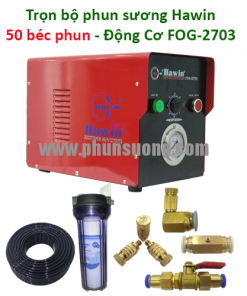 Trọn bộ phun sương HAWIN 50 béc, động cơ FOG 2703